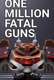 OMFG：百万致命枪械