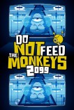 不要喂食猴子2099