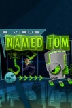 一种叫汤姆的病毒